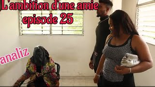 Lambition dune amie 25analiz [upl. by Shinberg]