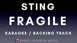 Fragile  Sting  Vocal Backing Track  Karaoke  Instrumental with backing vox [upl. by Lertram107]