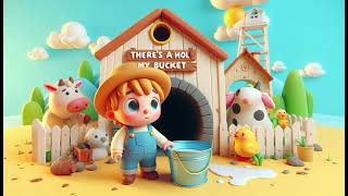 Theres a Hole in My Bucket  Nursery Rhymes amp Kids Songs [upl. by Blake665]