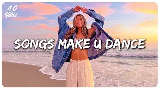 Summer songs to dance  Best songs that make you dance [upl. by Stuckey]