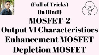 Output VI Characteristics of MOSFET Electronic Devices53 by SAHAV SINGH YADAV [upl. by Ansell]