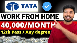 TATA Hiring  TATA Work From Home Jobs 2024  Online jobs at home  Non IT Job4freshers [upl. by Weidman]