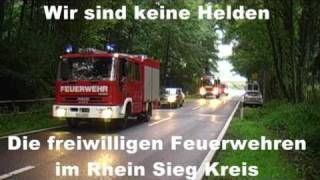 Wir sind keine Helden  Die freiwilligen Feuerwehren [upl. by Kurr]