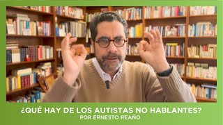 ¿Qué hay de los autistas no hablantes [upl. by Matthias728]