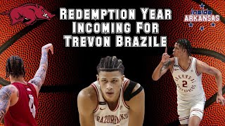 Redemption Year Incoming For Trevon Brazile [upl. by Viveca810]