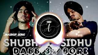 DABB 32 BORE SLOW REVERB SIDHU amp SHUBH MASHUP PUNJABI SONG [upl. by Taite]