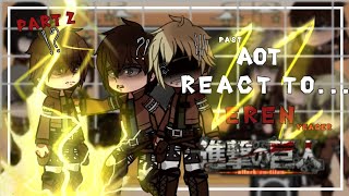 quotpast AOT react to Eren Yeagerquot  Attack On Titan   part 2    ruseng aot erenyeager [upl. by Lars]