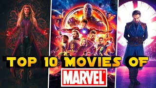 Top 10 Best Marvel Movies Of All Time 2008  2022 [upl. by Oregolac998]