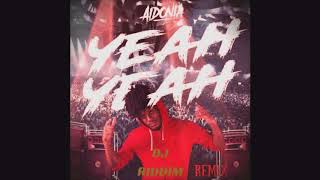 Aidonia  Yeah Yeah  DJ Riddim Remix [upl. by Alig]