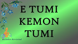 E Tumi Kemon Tumi  Jaatishwar  Female Version  Bengali Movie Song [upl. by Inaliel]