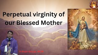 Nativity Novena  Perpetual virginity of our Blessed Mother  Fr Rojan George VRCM [upl. by Aicinet589]