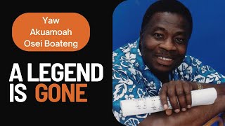 THE LEGEND OSEI BOATENG IS NO MORE  CELEBRATING THE LIFE OF A GREAT MUSICIAN [upl. by Lartnom]