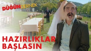 Düğün Dernek  Hazırlıklar Başlasın [upl. by Eelam648]