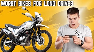 Worst Bikes For Long Drives 2024 [upl. by Ykroc]