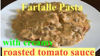 chicken pastaHow to make creamy chicken Farfalle pastacreamy mushroom with roasted tomato [upl. by Avid]