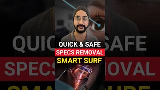 Safest Specs Removal Surgery Smart Surf Lasik [upl. by Miranda]