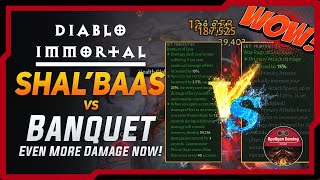 Even More Damage For Dungeon amp Raid Builds Now  ShalBaas Vs Banquet  Full Test  Diablo Immortal [upl. by Aicilra50]