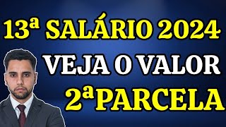 13ª SALÁRIO 2024 VEJA O VALOR DA 2º PARCELA DESSE ANO [upl. by Anatolio]