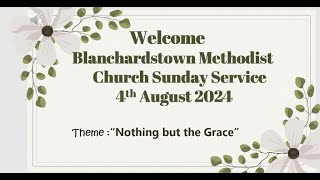 Blanchardstown Methodist Service [upl. by Annailuj]