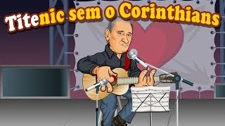 ANIMATUNES  TiteNic sem o Corinthians [upl. by Lynnell214]