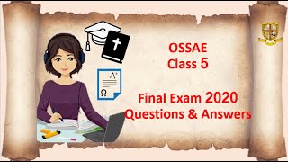 OSSAE Class 5 Final Exam 2020 Questions amp Answers English [upl. by Plante]