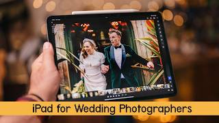 5 Ways to Use Your iPad as a Wedding Photographer [upl. by Battat670]