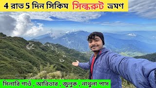 Sikkim Silk Route  4 Night 5 Days Full Silk Route Tour  Zuluk Sikkim  Silk Route Tour Plan [upl. by Akahs]