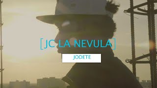 Jc La Nevula  J O D E T E Video Oficial [upl. by Ahsiemak]