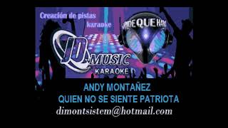 Andy Montañez Quien No se Siente Patriota karaoke [upl. by Yeniar]