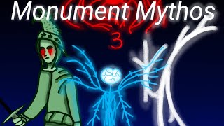 The Monument Mythos Season 3 but it Animated [upl. by Omidyar]