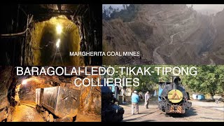 Margherita Coal Mines  BaragolaiLedoTipong Collieries North Eastern Coalfields Makum Coal Field [upl. by Ilegna891]