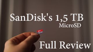 The SanDisk 15 TB MicroSD is finally here FULL REVIEW [upl. by Yatnwahs836]