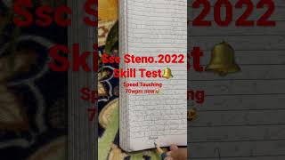 Ssc Steno 2022 Skill Test Preparation📚 [upl. by Consalve]