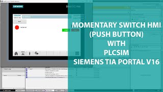 MOMENTARY SWITCH PUSH BUTTON IN HMI WITH PLCSIM  SIEMENS TIA PORTAL [upl. by Akkire]