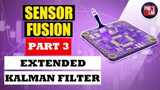 Extended Kalman Filter  Sensor Fusion 3  Phils Lab 37 [upl. by Ahcurb721]