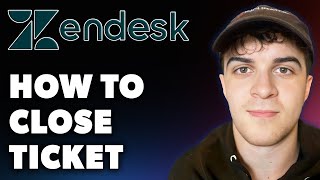 How to Close Zendesk Ticket Full 2024 Guide [upl. by Dolan]