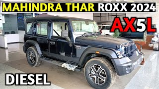 Mahindra Thar ROXX AX5L Diesel 2024❤️Mahindra Thar ROXX 2024✅Review❣️ [upl. by Critchfield]