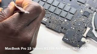 MacBook Pro 15 inches A1398 82000138 No Power Repairs [upl. by Terrene]