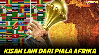 Kisah Lain Dari Kompetisi Piala Afrika [upl. by Heindrick]