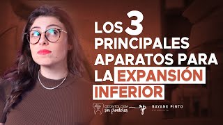 Los 3 principales aparatos para la expansión inferior [upl. by Dlorag]