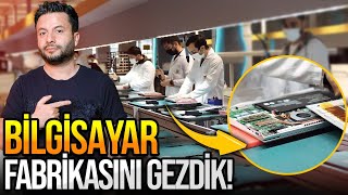 Casper fabrikasında bilgisayar ürettik  Bilgisayar nasıl üretiliyor [upl. by Aiza391]