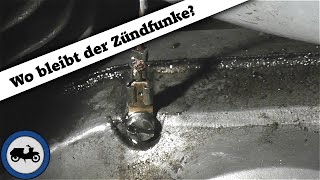 Schrauberei zwischendurch 1 Wo bleibt der Zündfunke [upl. by Wait]