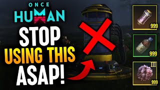 Once Human  5 HUGE Endgame MISTAKES to AVOID Once Human Tips amp Tricks [upl. by Lebam]