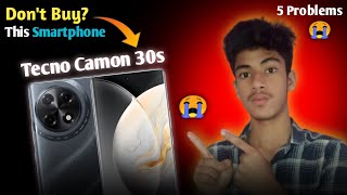 Tecno Camon 30s Review  5 Problems😰 Dont but this Smartphone 😭 [upl. by Hogg]