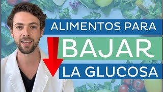 7 ALIMENTOS para BAJAR la GLUCOSA 🍅🫘 Baja la glucosa en sangre [upl. by Anitsihc108]