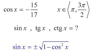 Trigonometrija Matematika 3  zadan je cosx odredi preostale vrijednosti sinx  tgx  ctgx [upl. by Ofelia]