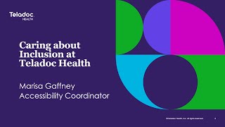 Caring about Inclusion at Teladoc Health by Marisa Gaffney [upl. by Vaas499]