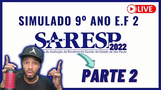 🔴SARESP 2022  MATEMÁTICA 9º ANO  REVISÃO PARTE 2  DEIXA O LIKE🔴 [upl. by Ettelorahc125]