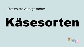 Korrekte Aussprache Käse [upl. by Ailugram]