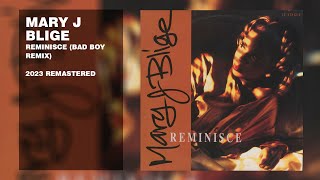 Mary J Blige feat CL Smooth  Reminisce Bad Boy Remix 2023 Remastered Lyric Video [upl. by Alimaj]